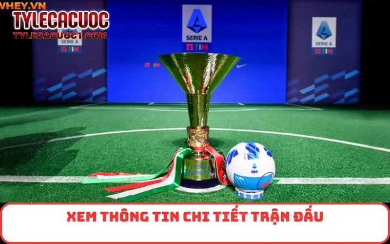 Xem thông tin chi tiết trận đấu