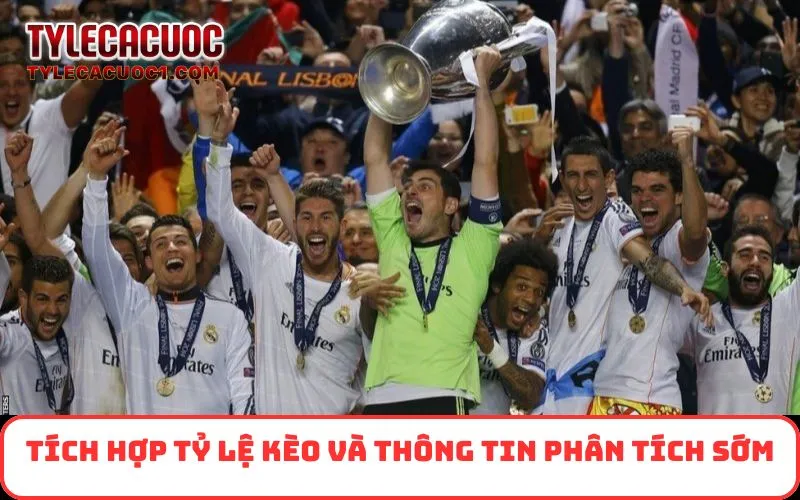 Tích hợp tỷ lệ kèo và thông tin phân tích sớm