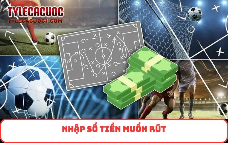 Nhập số tiền muốn rút