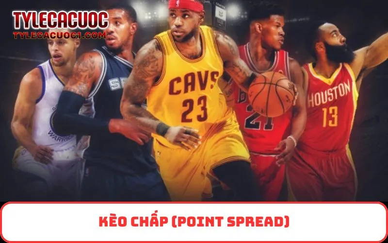 Kèo chấp (Point Spread)