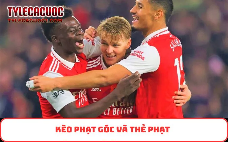 Kèo phạt góc và thẻ phạt